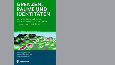 Neuerscheinung: Grenzen, Räume und Identitäten