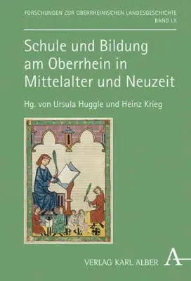 Schule und Bildung am Oberrhein in Mittelalter und Neuzeit